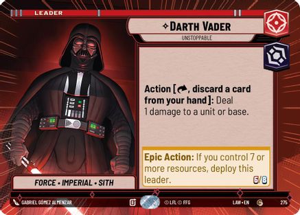 Darth Vader - Unstoppable (Hyperspace) (275) [A Lawless Time] Star Wars: Unlimited Single Disney