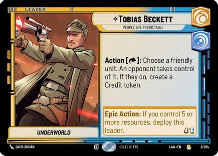 Tobias Beckett - People are Predictable (2/264) [A Lawless Time] Star Wars: Unlimited Single Disney