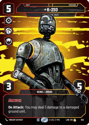 K-2S0 - Locking the Vault (Prestige) (802) [A Lawless Time] Star Wars: Unlimited Single Disney