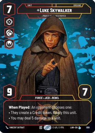 Luke Skywalker - Profit or Be Destroyed (Prestige) (806) [A Lawless Time] Star Wars: Unlimited Single Disney