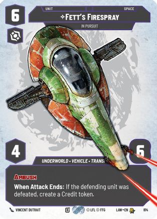Fett's Firespray - In Pursuit (Prestige) (814) [A Lawless Time] Star Wars: Unlimited Single Disney