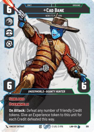 Cad Bane - Now It's My Turn (Prestige) (818) [A Lawless Time] Star Wars: Unlimited Single Disney