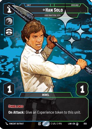 Han Solo - Hibernation Sick (Prestige Foil) (850) [A Lawless Time] Foil Star Wars: Unlimited Single Disney