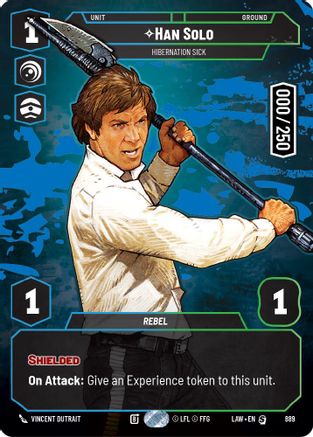 Han Solo - Hibernation Sick (Serialized) (889) [A Lawless Time] Foil Star Wars: Unlimited Single Disney