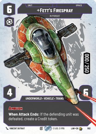 Fett's Firespray - In Pursuit (Serialized) (892) [A Lawless Time] Foil Star Wars: Unlimited Single Disney