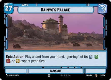 Daimyo's Palace // Credit (20 // T01) [A Lawless Time] Star Wars: Unlimited Single Disney