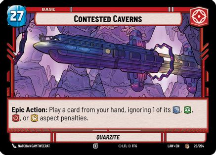 Contested Caverns // Experience (25 // T02) [A Lawless Time] Star Wars: Unlimited Single Disney