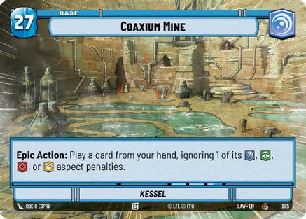 Coaxium Mine // Credit (Hyperspace) (285 // T04) [A Lawless Time] Star Wars: Unlimited Single Disney