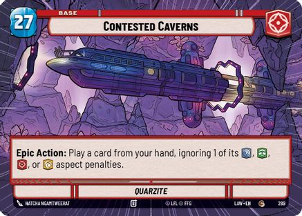 Contested Caverns // Credit (Hyperspace) (289 // T04) [A Lawless Time] Star Wars: Unlimited Single Disney