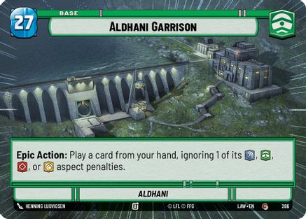 Aldhani Garrison // Experience (Hyperspace) (286 // T05) [A Lawless Time] Star Wars: Unlimited Single Disney