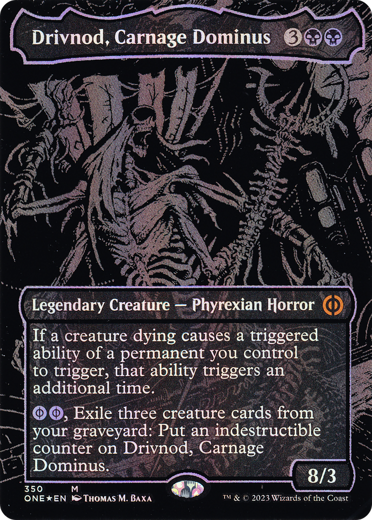 Drivnod, Carnage Dominus (Oil Slick Raised Foil) (ONE-350) [Phyrexia: All Will Be One] (Borderless) Foil MTG Single Wizards of the Coast