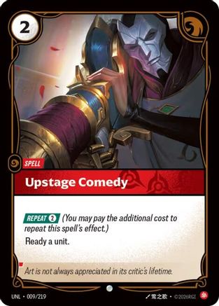 Upstage Comedy (009/219) [Unleashed] Foil Riftbound Singles Riot Games