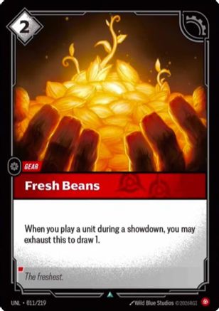 Fresh Beans (011/219) [Unleashed] Riftbound Singles Riot Games