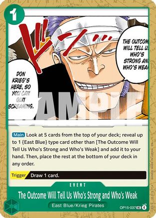 The Outcome Will Tell Us Who's Strong and Who's Weak (OP15-037) [Adventure on Kami's Island] One Piece Single Bandai