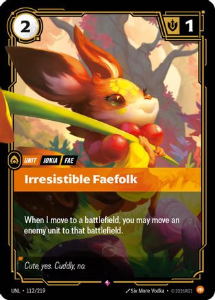 Irresistible Faefolk (112/219) [Unleashed] Foil Riftbound Singles Riot Games