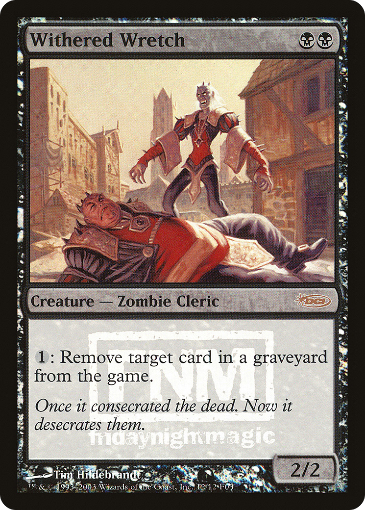 Withered Wretch (FNM-) [Misc] Friday Night Magic 2003 Foil MTG Single Wizards of the Coast