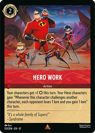 Hero Work (132/204) [Wilds Unknown] Lorcana Single Disney