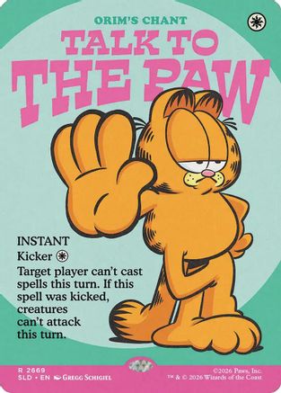 Talk to the Paw - Orim's Chant (SLD-2669) [Secret Lair] Drop Series MTG Single Wizards of the Coast