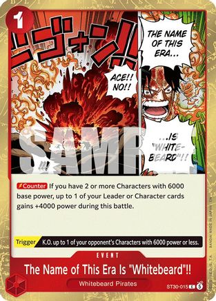 The Name of This Era Is "Whitebeard"!! (ST30-015) [Starter Deck EX: Luffy & Ace] One Piece Single Bandai
