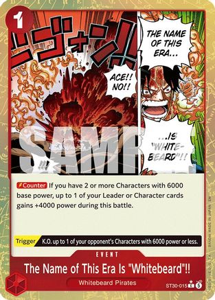 The Name of This Era Is "Whitebeard"!! (Parallel) (ST30-015) [Starter Deck EX: Luffy & Ace] Foil One Piece Single Bandai