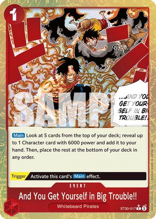 And You Get Yourself in Big Trouble!! (Parallel) (ST30-017) [Starter Deck EX: Luffy & Ace] Foil One Piece Single Bandai