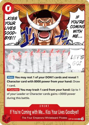 If You're Coming with Me...Kiss Your Lives Goodbye!! (OP16-020) [The Time of Battle] One Piece Single Bandai