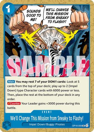 We'll Change This Mission from Sneaky to Flashy! (OP16-059) [The Time of Battle] One Piece Single Bandai