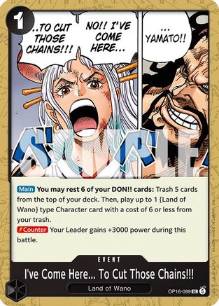 I've Come Here... To Cut Those Chains!!! (OP16-099) [The Time of Battle] One Piece Single Bandai