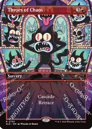 Throes of Chaos (SLD-2703) [Secret Lair] Drop Series MTG Single Wizards of the Coast