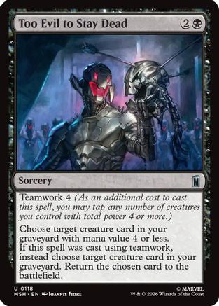 Too Evil to Stay Dead (MSH-118) [Marvel Super Heroes] MTG Single Wizards of the Coast