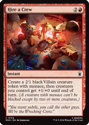 Hire a Crew (MSH-134) [Marvel Super Heroes] Foil MTG Single Wizards of the Coast
