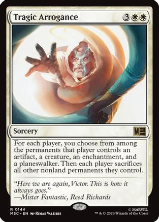 Tragic Arrogance (MSC-144) [Commander: Marvel Super Heroes] MTG Single Wizards of the Coast