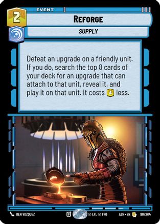 Reforge (90/264) [Ashes of the Empire] Star Wars: Unlimited Single Disney