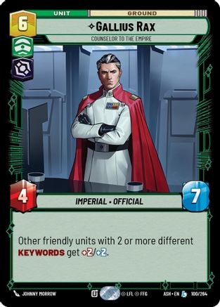 Gallius Rax - Counselor to the Empire (100/264) [Ashes of the Empire] Star Wars: Unlimited Single Disney