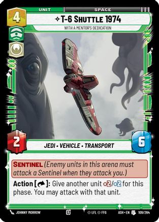 T-6 Shuttle 1974 - With a Mentor's Dedication (109/264) [Ashes of the Empire] Star Wars: Unlimited Single Disney
