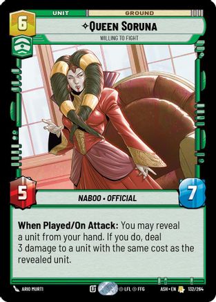 Queen Soruna - Willing to Fight (132/264) [Ashes of the Empire] Star Wars: Unlimited Single Disney