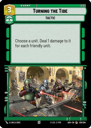 Turning the Tide (138/264) [Ashes of the Empire] Star Wars: Unlimited Single Disney