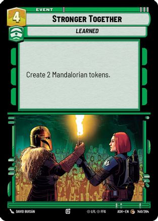 Stronger Together (140/264) [Ashes of the Empire] Star Wars: Unlimited Single Disney