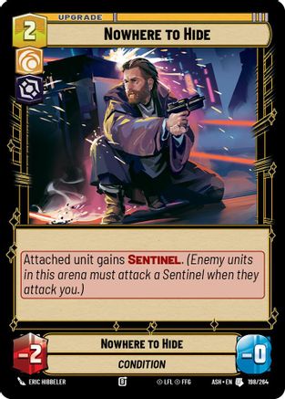 Nowhere to Hide (198/264) [Ashes of the Empire] Star Wars: Unlimited Single Disney