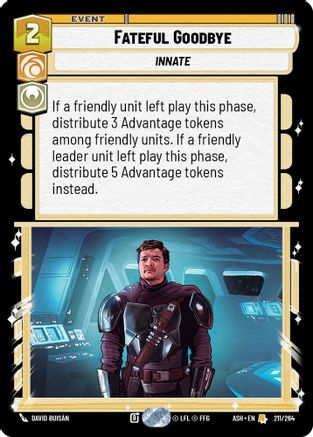 Fateful Goodbye (211/264) [Ashes of the Empire] Star Wars: Unlimited Single Disney