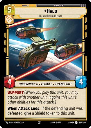 Halo - Not According to Plan (223/264) [Ashes of the Empire] Star Wars: Unlimited Single Disney