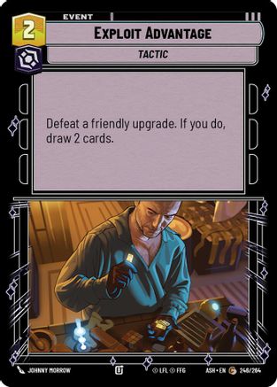 Exploit Advantage (246/264) [Ashes of the Empire] Star Wars: Unlimited Single Disney