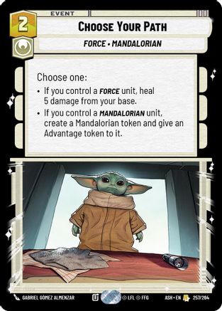 Choose Your Path (257/264) [Ashes of the Empire] Star Wars: Unlimited Single Disney