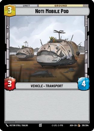 Noti Mobile Pod (261/264) [Ashes of the Empire] Star Wars: Unlimited Single Disney