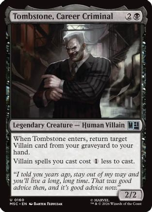 Tombstone, Career Criminal (0160) (MSC-160) [Commander: Marvel Super Heroes] MTG Single Wizards of the Coast