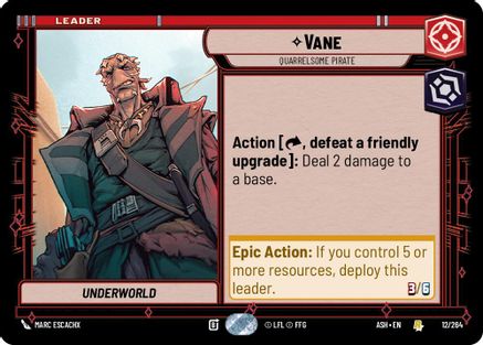 Vane - Quarrelsome Pirate (12/264) [Ashes of the Empire] Star Wars: Unlimited Single Disney