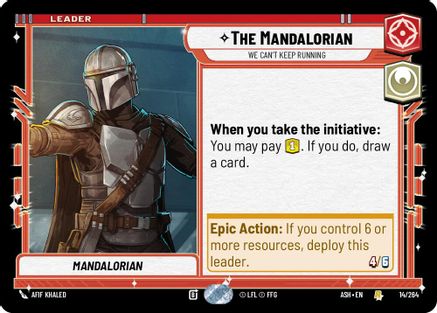 The Mandalorian - We Can't Keep Running (14/264) [Ashes of the Empire] Star Wars: Unlimited Single Disney