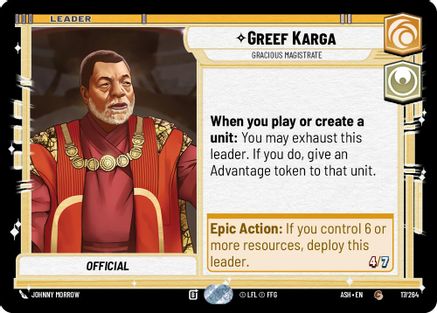 Greef Karga - Gracious Magistrate (17/264) [Ashes of the Empire] Star Wars: Unlimited Single Disney