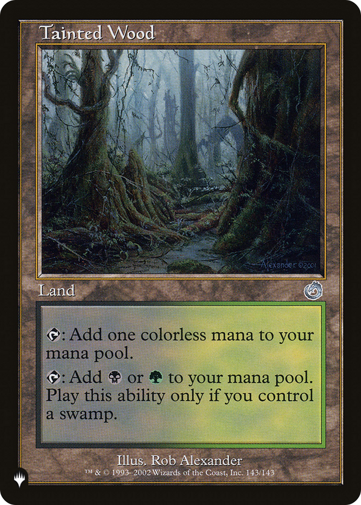 Tainted Wood (LIST-TOR-143) [Mystery Booster] The List MTG Single Wizards of the Coast