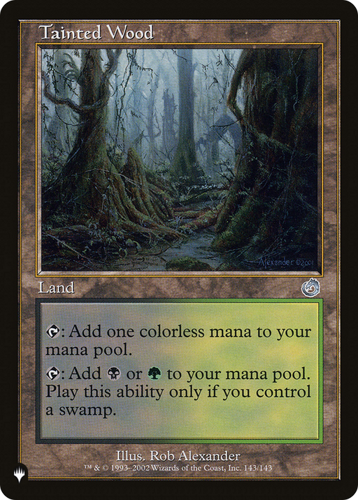 Tainted Wood (LIST-TOR-143) [Mystery Booster] The List MTG Single Wizards of the Coast